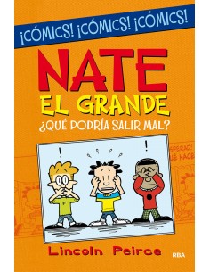 Nate el Grande Que podria salir mal
