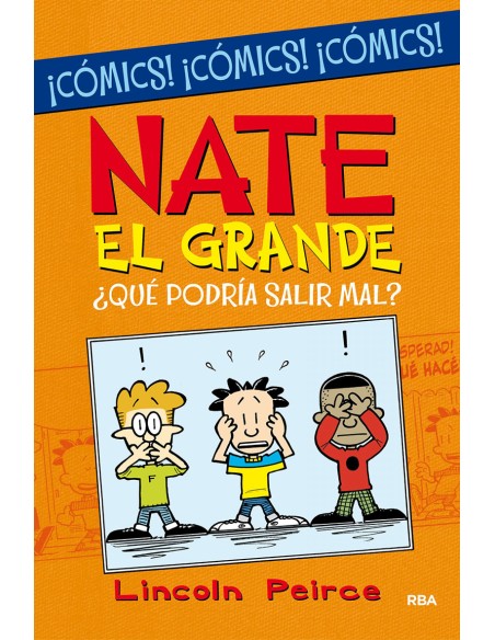 Nate el Grande Que podria salir mal