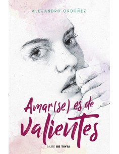 Amarse es de valientes