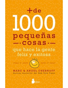 Mas de mil pequenas cosas que hace la gente feliz y exitosa