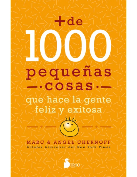 Mas de mil pequenas cosas que hace la gente feliz y exitosa