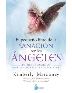 Pequeno libro de sanacion con los angeles