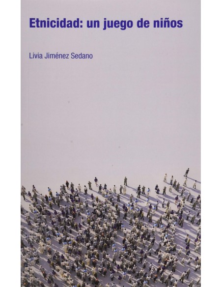 ETNICIDAD UN JUEGO DE NINOS