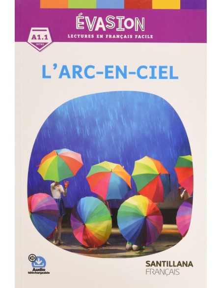 EVASION NE INTRO L ARC EN CIEL