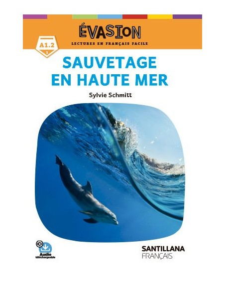 EVASION NE 1 SAUVETAGE EN HAUTE MER