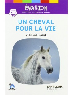 EVASION NE 6 UN CHEVAL POUR LA VIE