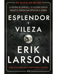 Esplendor y vileza