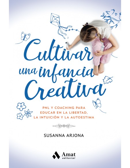 Cultivar una infancia creativa