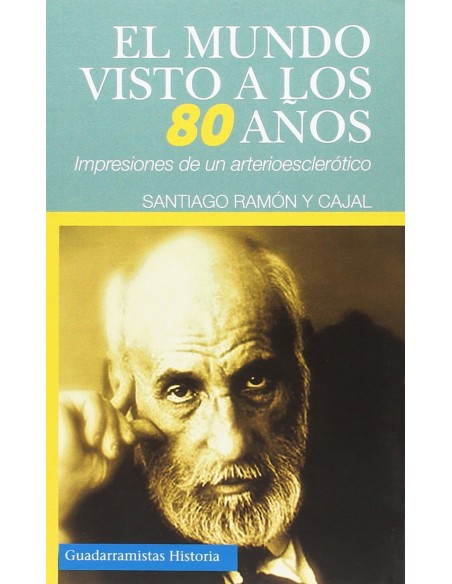 EL MUNDO VISTO A LOS 80 ANOS