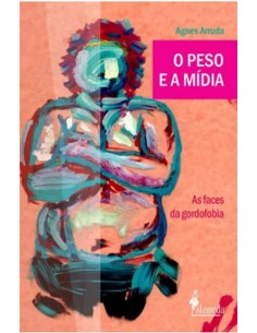 O peso e a midia