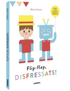 Flip flap disfressats