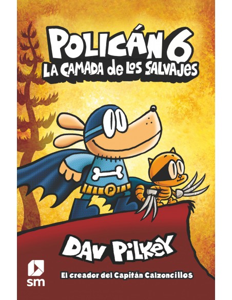 La camada de los salvajes