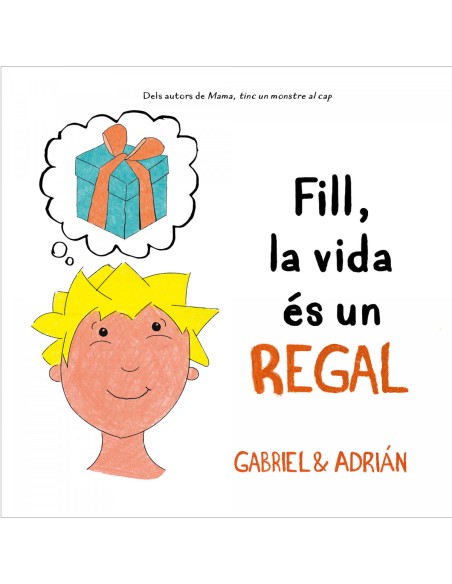 Fill la vida es un regal