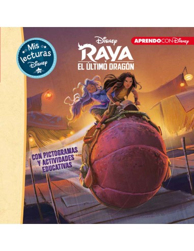 Raya y el ultimo dragon Mis lecturas Disney