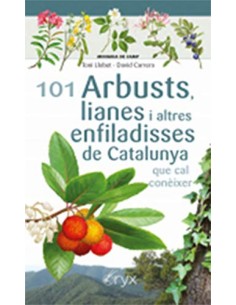 101 Arbusts lianes i altres enfiladisses de Catalunya