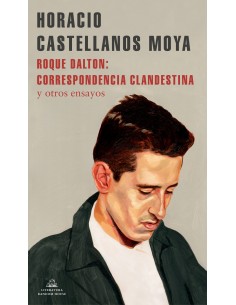 Roque Dalton correspondencia clandestina