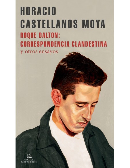 Roque Dalton correspondencia clandestina