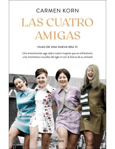 Las cuatro amigas Saga Hijas de una nueva era 3