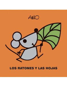 LOS RATONES Y LAS HOJAS