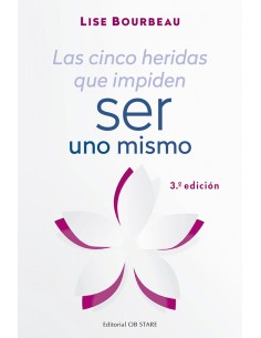 CINCO HERIDAS QUE IMPIDEN SER UNO MISMO LAS NE