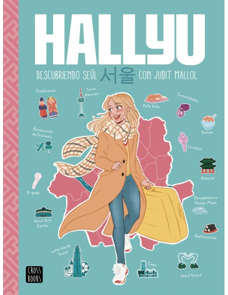 Hallyu Descubriendo Seul con Judit Mallol