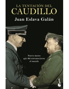 La tentacion del Caudillo