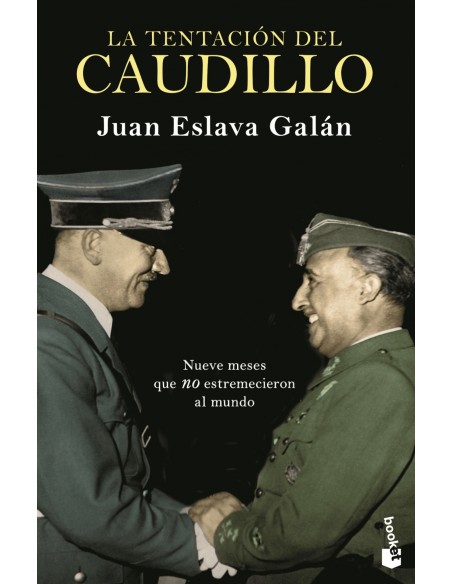 La tentacion del Caudillo