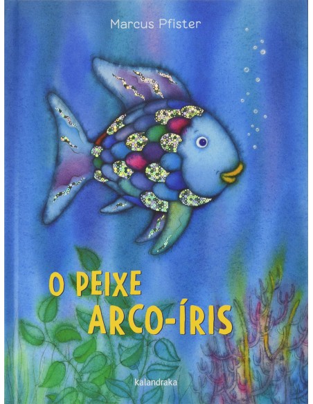 O PEIXE ARCO IRIS