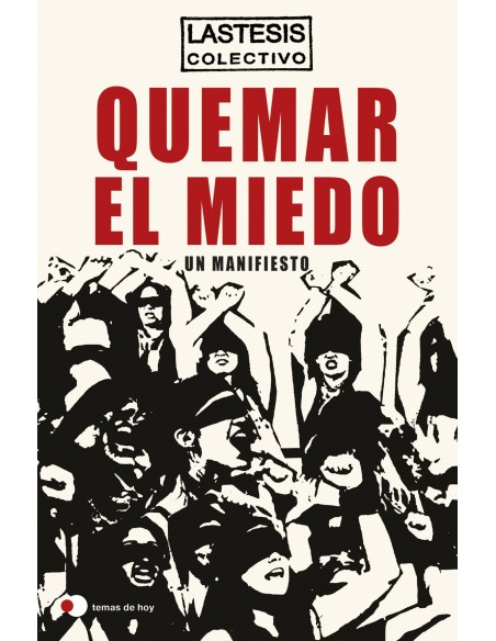 Quemar el miedo