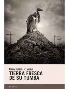 Tierra fresca de su tumba