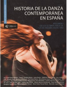 Historia de la danza contemporanea en Espana Volumen I