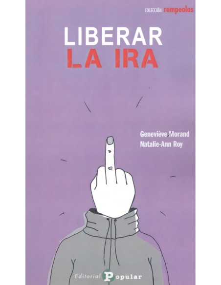 Liberar la ira