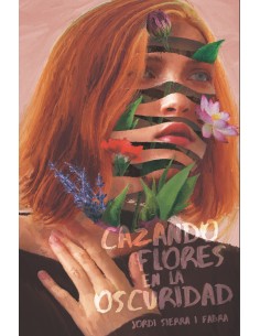 Cazando flores en la oscuridad