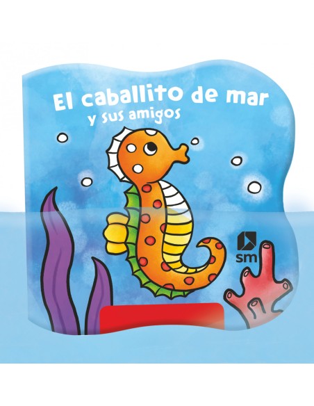 El caballito de mar y sus amigos