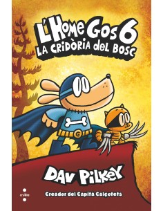 L HOME GOS 6 LA CRIDORA DEL BOSC
