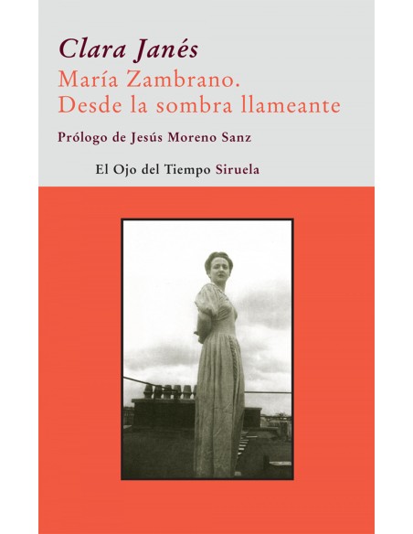 Maria Zambrano Desde la sombra llameante