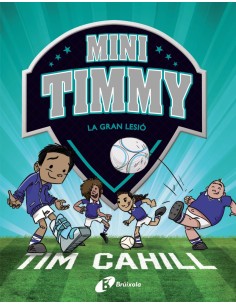 Mini Timmy La gran lesio