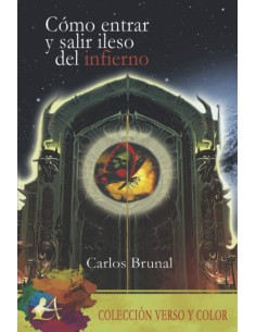 COMO ENTRAR Y SALIR ILESO DEL INFIERNO