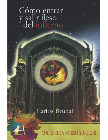 COMO ENTRAR Y SALIR ILESO DEL INFIERNO