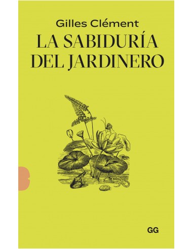 La sabiduria del jardinero