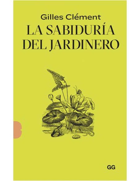 La sabiduria del jardinero