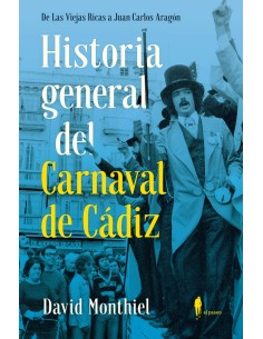 Historia general del Carnaval de Cadiz