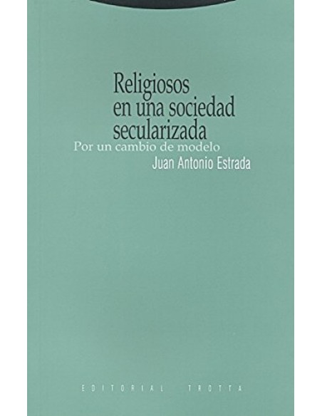 Religiosos en una sociedad secularizada
