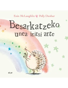 Besarkatzeko unea iritsi arte