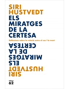 Els miratges de la certesa