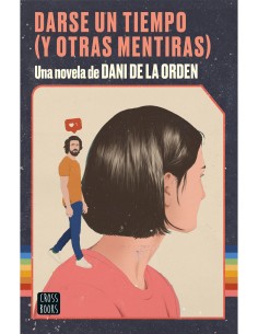 Darse un tiempo y otras mentiras