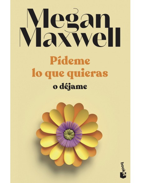 Pideme lo que quieras o dejame