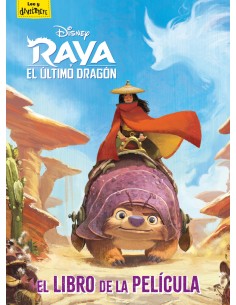 Raya y el ultimo dragon El libro de la pelicula