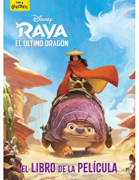 Raya y el ultimo dragon El libro de la pelicula