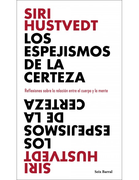 Los espejismos de la certeza